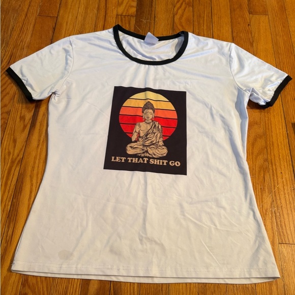 Tops - Graphic Ringer Tee – “Let That Sh*t Go” Buddha Print